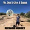 Mr. Don't Give a Damn - Richard Murrey lyrics