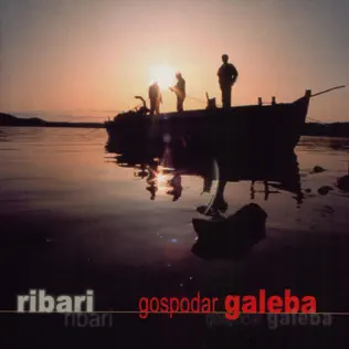 descargar álbum Ribari - Gospodar Galeba