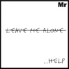 Leave Me Alone... Help - EP