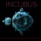 Incubus - Jerome Sydenham, Fatima Njai & Motoe Haus lyrics