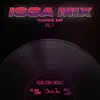Issa Mix, Vol. 1 album lyrics, reviews, download