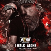 I Walk Alone (Nick Gage Theme) artwork