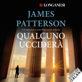 Qualcuno ucciderà: I casi di Alex Cross - James Patterson