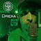 Green Vib3 (Dreka) - Frequencia Recordz lyrics