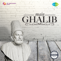 Gulzar, Jagjit Singh & Chitra Singh - Main Ghalib artwork