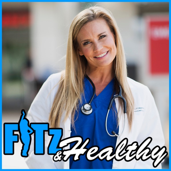 FITz & Healthy Podcast FITz & Healthy Podcast