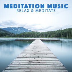 Relax &amp; Meditate - Meditation Music Cover Art