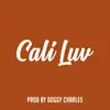 Cali Luv - Single album lyrics, reviews, download