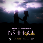Nettat (feat. Jubantouja) [Remix] - IGUIDR