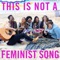 This Is Not a Feminist Song (feat. Ariana Grande) - Saturday Night Live Cast lyrics