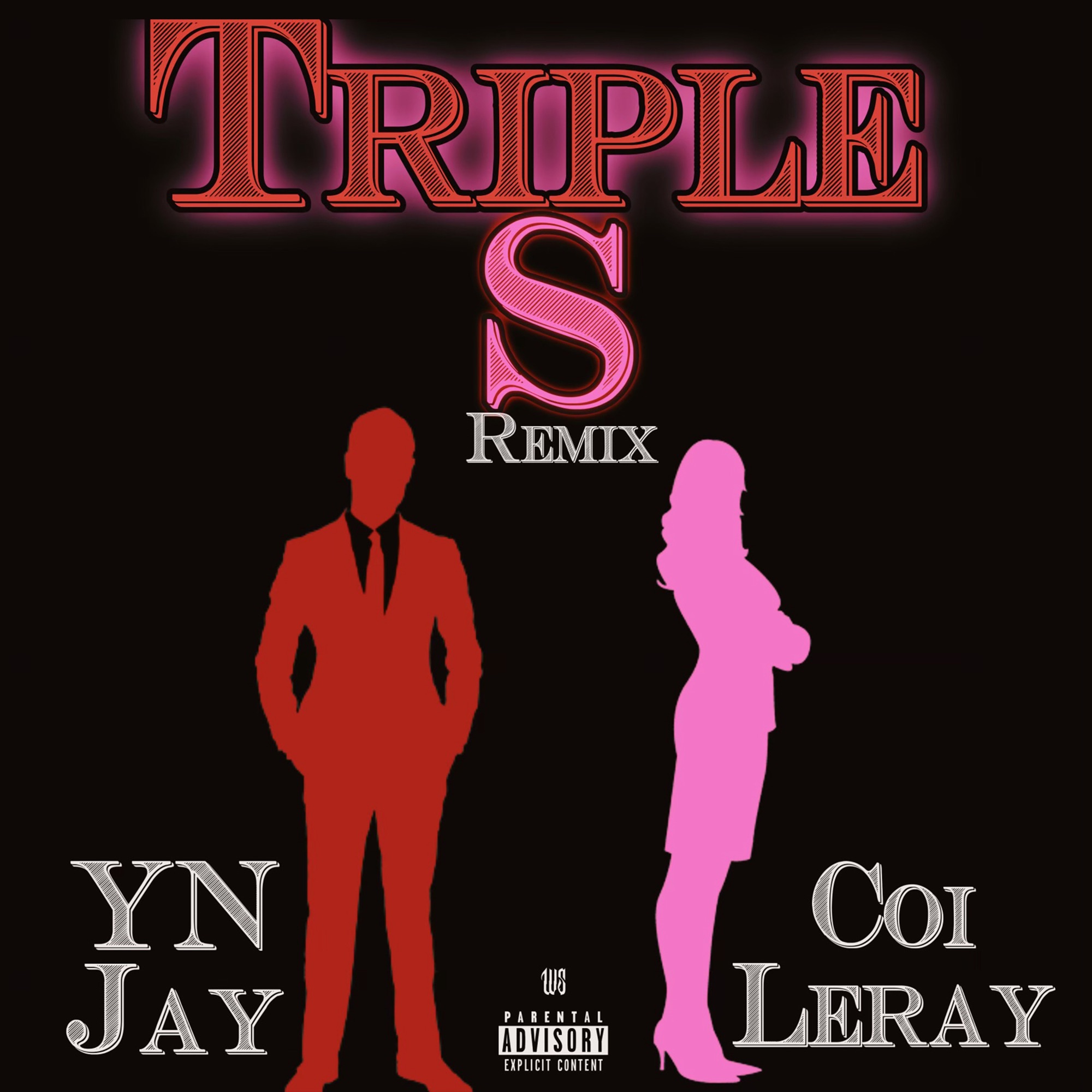 YN Jay - Triple S (Remix) [feat. Coi Leray] - Single