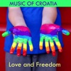 Music Of Croatia - Love And Freedom, 2021