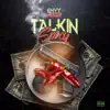 Talkin Spicy - Single album lyrics, reviews, download