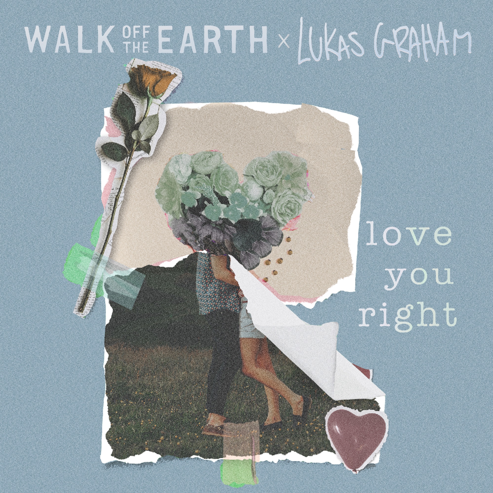 Walk Off the Earth & Lukas Graham - Love You Right - Single