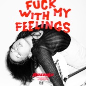 Fuck With My Feelings artwork