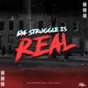Da struggle is real (feat. Cory North) - Single