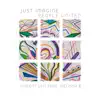 Just Imagine People United (feat. Melissa B) - Single album lyrics, reviews, download