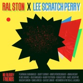 Ral Ston, Lee "Scratch" Perry - No Bloody Friends