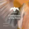 Conference of the Birds album lyrics, reviews, download