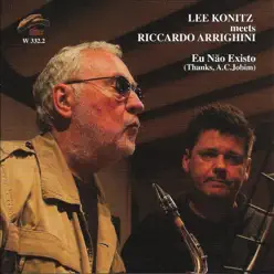 Eu Não Existo - Lee Konitz Eu Não Existo - Lee Konitz