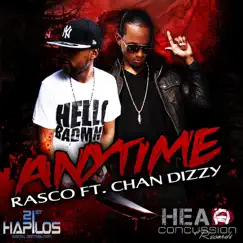 Anytime - Single by Rasco & Chan Dizzy album reviews, ratings, credits