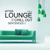 After Lounge, Vol.2: Chill Out Sentences, 2018