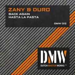 Back Again / Hasta La Pasta - Single by DJ Zany & DJ Duro album reviews, ratings, credits
