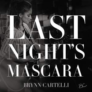 Brynn Cartelli - Last Night's Mascara - Line Dance Musique