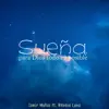Sueña, para Dios todo es posible (feat. Rebeca Luna) - Single album lyrics, reviews, download