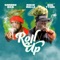 Roll Up (feat. Smoke DZA & Big Tyme) - Rich Rillz lyrics