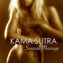 Sensual Massage (Erotic Massage Music for Camasutra) Song Lyrics