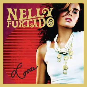 Loose (Expanded Edition) by Nelly Furtado album reviews, ratings, credits