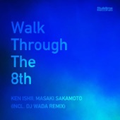 Walk Through the 8th (DJ Wada Remix) artwork