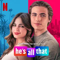 He's All That (Music From The Netflix Film) by Various Artists album reviews, ratings, credits