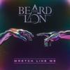 Wretch Like Me - Single