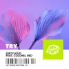 Stream & download Try (feat. Colonel Red) - Single