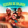 Stream & download Sessão de Rajada - Single