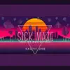 Sick Maze - Single album lyrics, reviews, download