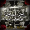 Madre Mia Eres Única (feat. Banda Selectiva de Angel Romero "El Tacuache") - Single