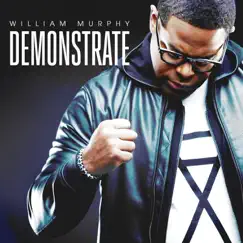 Demonstrate (Deluxe Version) by William Murphy album reviews, ratings, credits