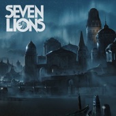 Seven Lions - What’s Done Is Done