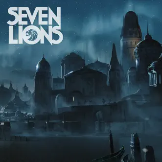 Find Another Way - EP by Seven Lions album reviews, ratings, credits