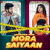 Lockdown Main Mora Saiyaan