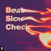 Beat, Slow, Check artwork