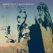 Robert Plant & Alison Krauss - You Can’t Rule Me
