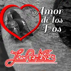 Amor De Los Dos - Los Rehenes