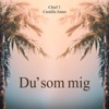 Chief 1 - Du' som mig