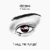 I Miss The Future (feat. Jordan Shaw) artwork