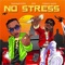 No Stress (feat. Trio Mio) artwork