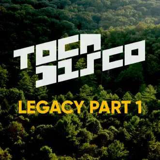 Legacy Part 1 by Tocadisco album reviews, ratings, credits